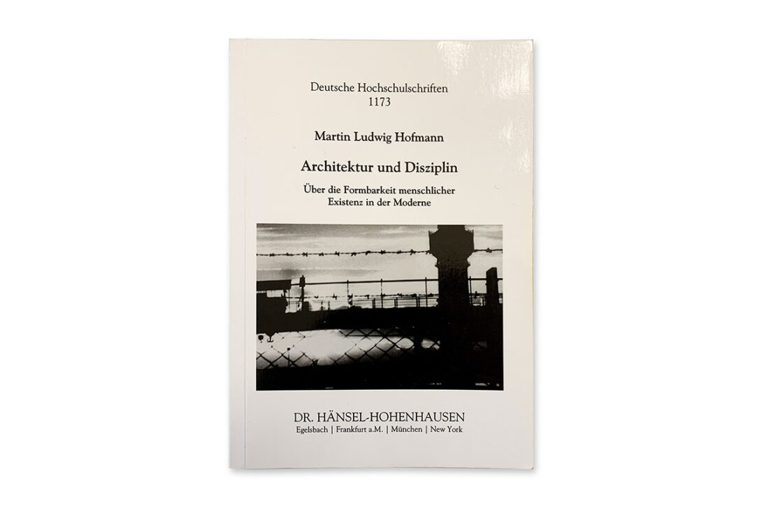 Cover des Buches Architektur und Disziplin von Martin Ludwig Hofmann
