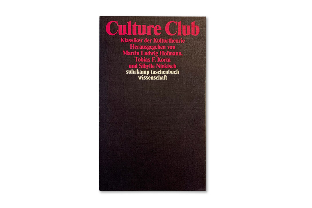 Cover des Buches Culture Club – Klassiker der Kulturtheorie