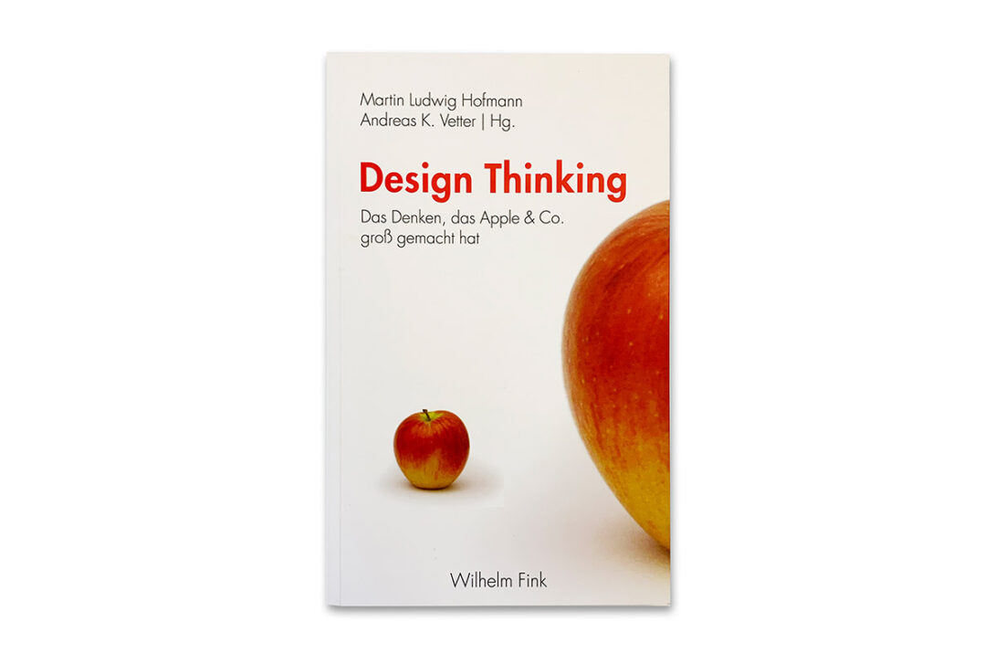 Cover des Buches Design Thinkin – Das Denken, das Apple & Co. groß gemacht hat